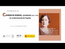 Carmen de Burgos, Colombine (1867-1932). La modernización de España