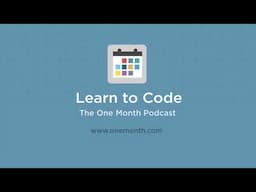 6 Reasons You'll Never Learn to Code [Episode #26 of the Learn to Code Podcast]