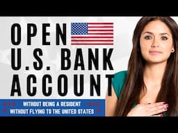 How to Open a US Bank Account ONLINE as a Non-Resident