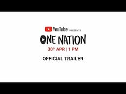 YouTube Presents One Nation | Official Trailer | 30th April, 2020 | #OneNationAtHome