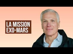 LES OBJECTIFS DE LA MISSION EXOMARS