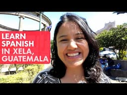 Learn Spanish abroad: Learn Spanish in Xela, Guatemala!