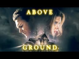 Above Ground | DRAMA | Full Movie in English