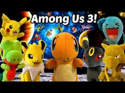 Among Us 3! - Pokemon Plush Pals