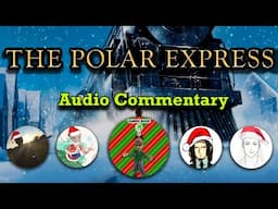 Watching The Polar Express for its 20th Anniversary w/ Avert, Gugonic, OJ, & @acatnamedfg