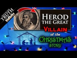 Christmas Villain, Herod the (not so) Great