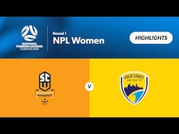 NPL Women Round 1 - Sunshine Coast Wanderers vs. Gold Coast United Highlights