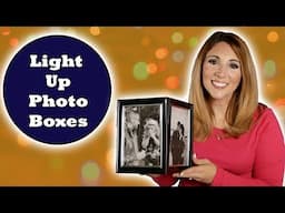 Light Up Photo Boxes DIY | Luminary | Tutorial | Last Minute Gift