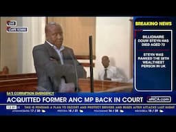 Acquitted former ANC MP back in court