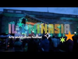 IlluminAsia: Arts and Culture Festival | Event Highlights