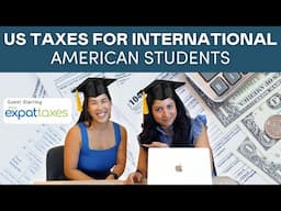 US Taxes for International American Students