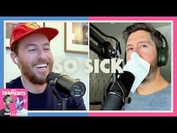 So Sick - Segments - 60