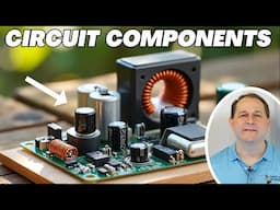 What is a Diode, Transistor, Capacitor, Transformer, Inductor?