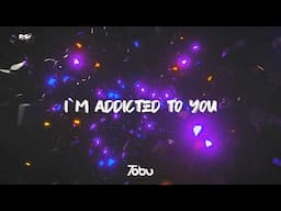 Tobu - Addicted To You