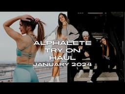 Alphalete Jan 2024 Try on Haul and Review