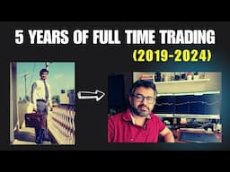 5 years of full time trading- 5 learnings/Mistakes