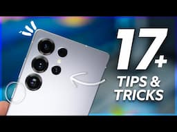 Galaxy S25 Ultra - 17 Killer Features To Try First! ( Tips & Tricks )