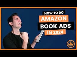 How to do Amazon Book Ads in 2024