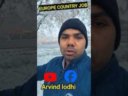 Europe Country Me Job Ka Risk #arvind_lodhi_europe #yutubeshorts #europe #shorts #ytshorts