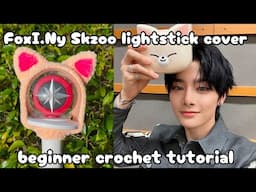 Crochet FoxI.Ny Nachimbong cover | stray kids lightstick cover tutorial