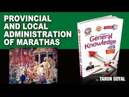 Provincial and Local Administration of Marathas | Indian History | Tarun Goyal GK BOOK | UPSC