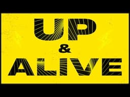 Up & Alive   Lyric Video - Kids Worship - Virtual Sunday School