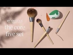 Introducing The Core Five Makeup Brush Set