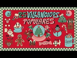 25 Villancicos Populares - Villancicos Tradicionales