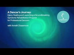 A Dancer's Journey with Annelli Chasemore