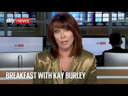 Kay Burley's final show at Sky News - Sky News Breakfast full programme