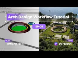 Architecture Design Workflow Tutorial EP.05 | Image, Animation, Post-production | D5 Render