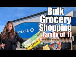 MASSIVE SAMS CLUB BULK SHOPPING FOR FAMILY OF 11