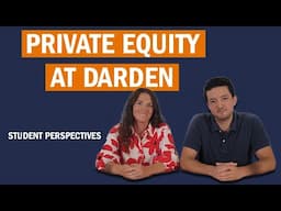 Private Equity at Darden: Student Perspectives