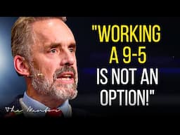 "QUIT YOUR JOB BEFORE IT'S TOO LATE.." - Jordan Peterson Motivation