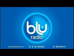 SEÑAL EN VIVO DE BLU RADIO LA ALTERNATIVA 05 FEB 25