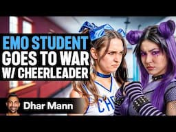 EMO GIRL Goes To War With CHEERLEADER! | Dhar Mann Studios