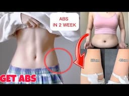 Top Exercises For Thighs & Abs | Get ABS + Slim Thighs | 7 Day Workout to Get Beauty Shape