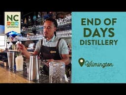 End of Days Distillery - Wilmington, NC | North Carolina Weekend