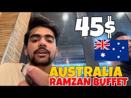 RAMZAN BUFFET IN AUSTRALIA | PAKISTANI FOOD AFTARI