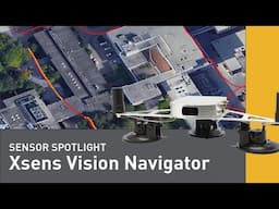 Xsens Vision Navigator | Sensor Spotlight