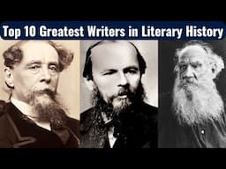 Top 10 Greatest Writers in Literary History