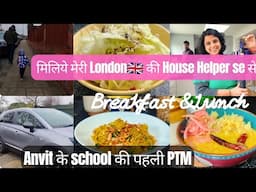 A Special Day of in London | Morning To Lunch Routine | Kadhi Rice | Anvit's London school 1st PTM