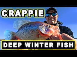 Late Winter Deep Water Crappie Fishing