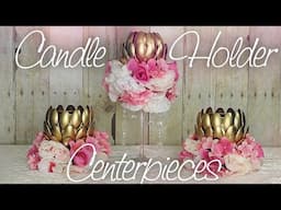 Candle Holder Centerpiece