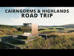 Cairngorms and Highlands Road Trip Route