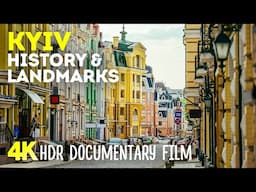 Rich History and Touristic Landmarks of KYIV - Journey Around the Capital of Ukraine 4K HDR