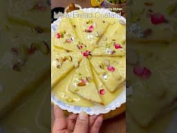 Rich & Creamy Malai Bread Custard | क्रीमी मलाई ब्रेड कस्टर्ड | How to make bread Custard at home