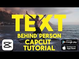 Text Behind Person Effect | Text Behind Object Effect | CapCut Tutorial (Android, iPhone)