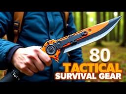 80 Incredible Tactical Survival Gear & Gadgets