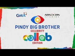 PINOY BIG BROTHER CELEBRITY COLLAB EDITION